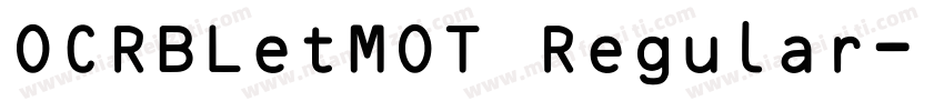 OCRBLetMOT Regular字体转换